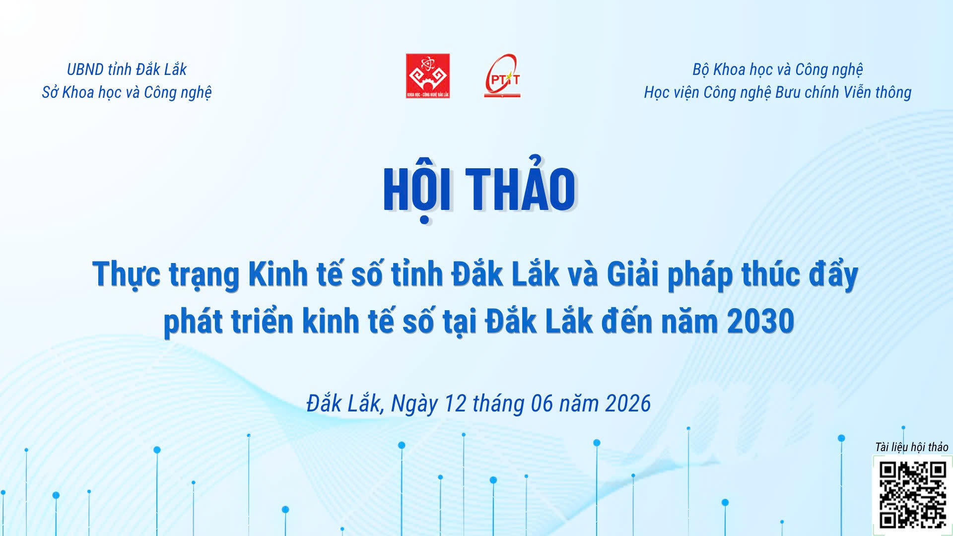 Học viện phối hợp tổ chức hội thảo khoa học về phát triển kinh tế số tỉnh Đắk Lắk đến năm 2030